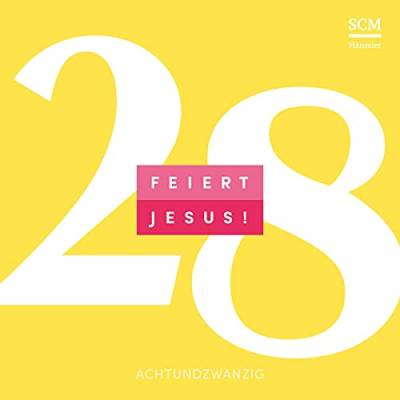 Feiert Jesus! 28: CD Standard Audio Format, Musikdarbietung/Musical/Oper von SCM Hänssler Musik
